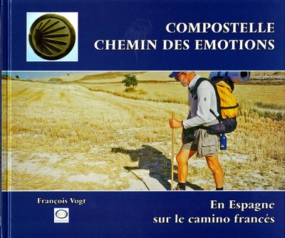 Compostelle chemin des émotions