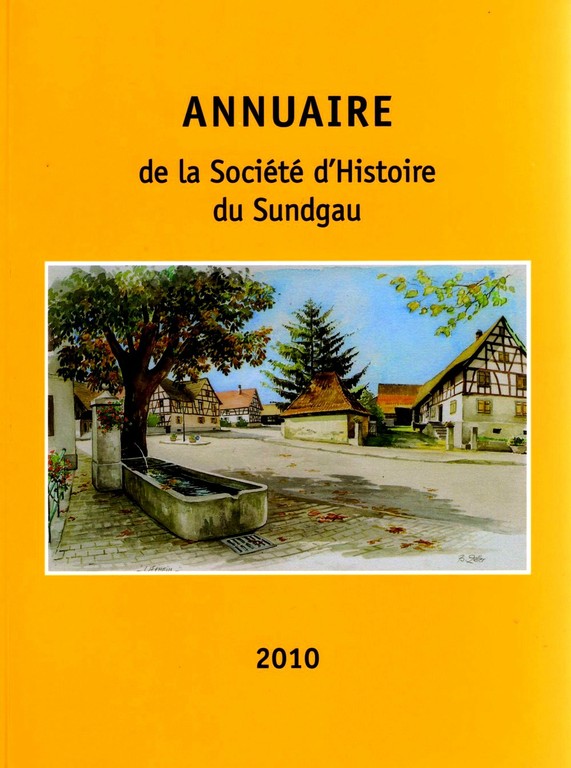Annuaire 2010 de la Société d&rsquo;Histoire du Sundgau
