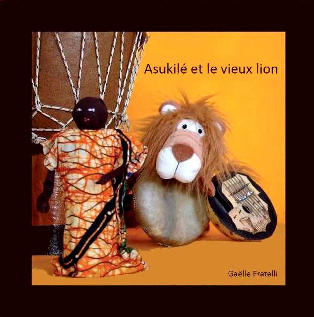 Couverture du livre CD de Gaëlle Fratelli "Asukilé et le vieux lion"