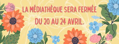 Fermeture de la médiathèque