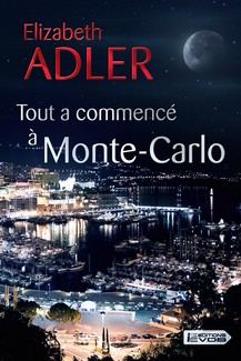 Roman - Tout a commence a Monte-Carlo