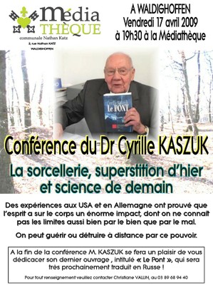 Affiche de la conférence de Cyrille Kaszuk, le 17 avril 2009