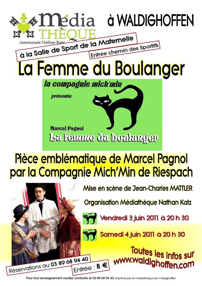 Affiche La Femme du Boulanger de Pagnol les 3 et 4 juin 2011 à Waldighoffen