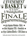 Affiche des finales départementales organisé par le basket-club CSSPP Waldighoffen le samedi 4 juin 2011
