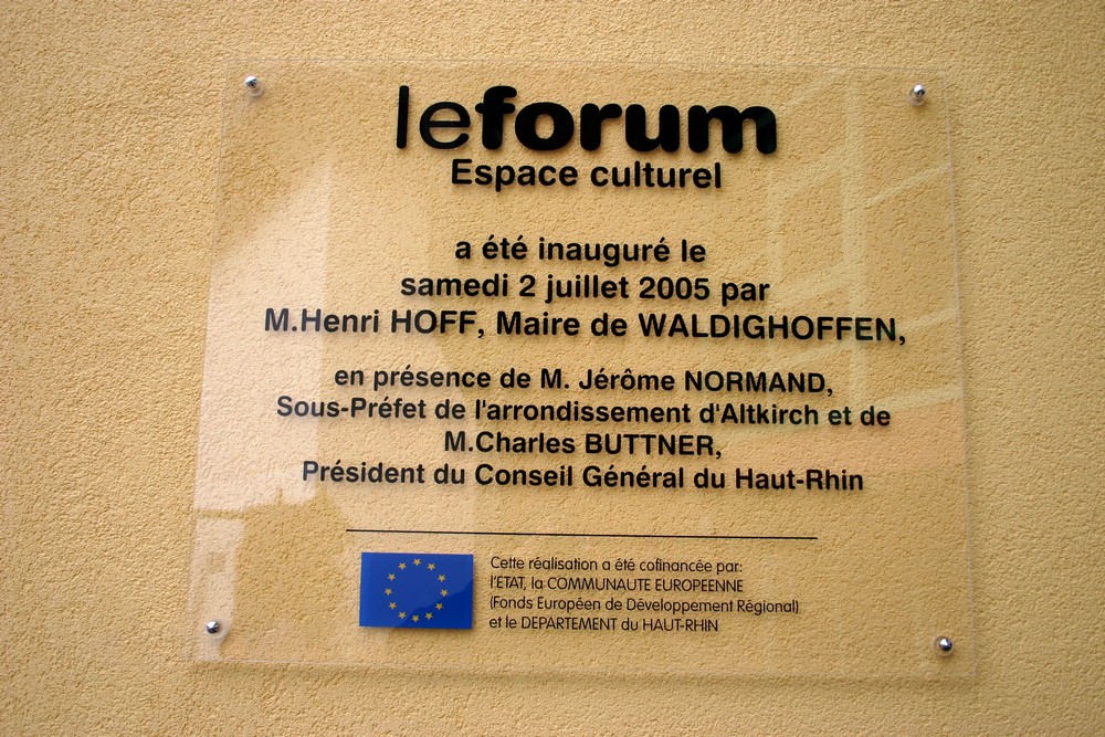 Panneau de l'inauguration du Forum de Waldighoffen