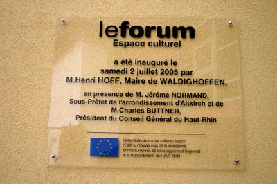 Panneau de l'inauguration du Forum de Waldighoffen